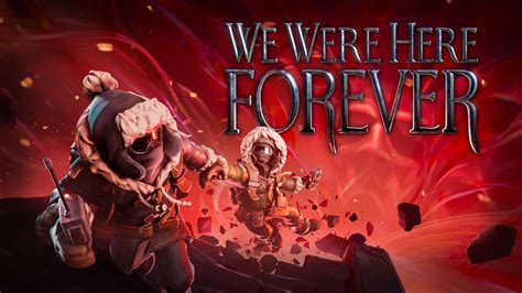 we were here forever.